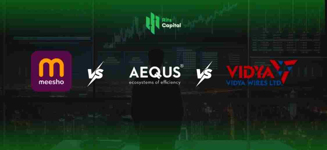 Meesho IPO vs Aequs IPO vs Vidya Wires IPO 2025
